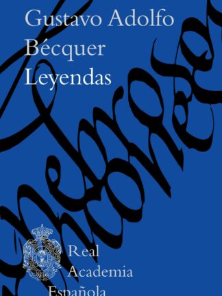 Leyendas. Gustavo Adolfo Bécquer