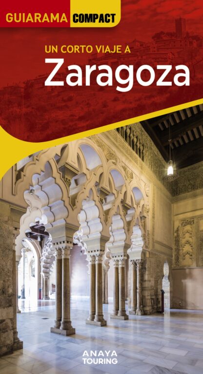 Zaragoza Un corto viaje