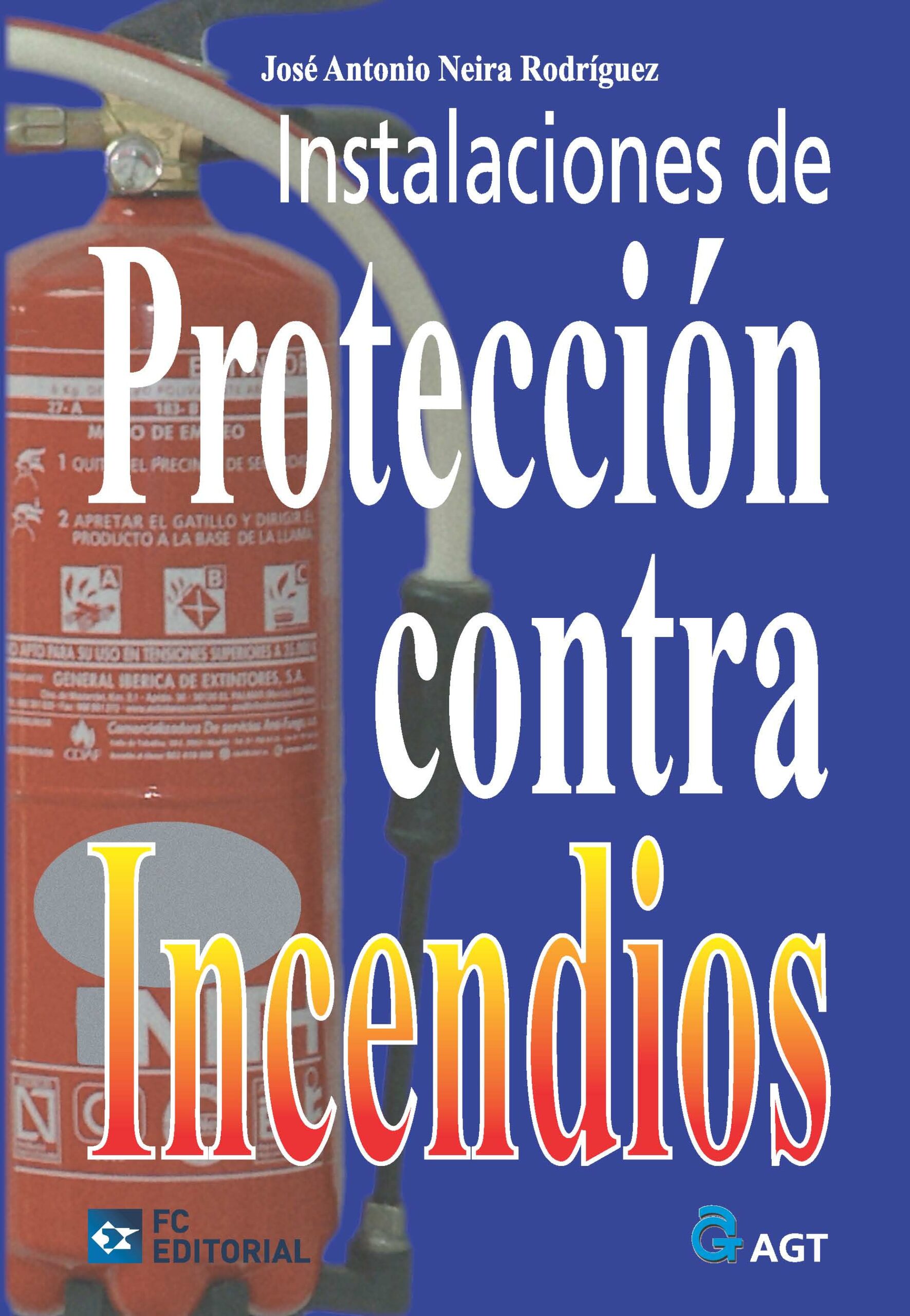 Instalaciones de protección contra incendios / 9788496743519