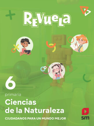 Ciencias de la Naturaleza. 6 Primaria. Revuela. Comunidad de Madrid