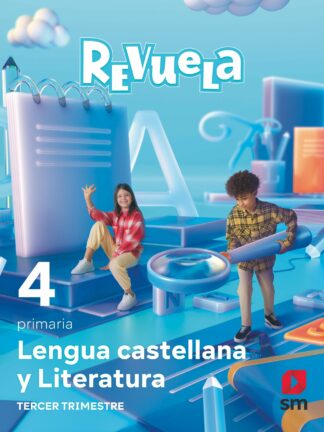 Lengua Castellana y Literatura. 4 Primaria. Trimestres. Revuela