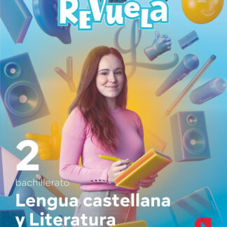 Lengua Castellana y Literatura. 2 Bachillerato. Revuela