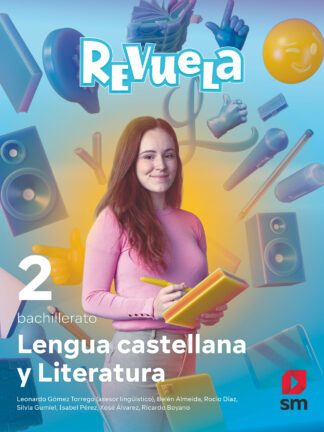 Lengua Castellana y Literatura. 2 Bachillerato. Revuela
