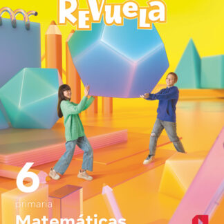 Matemáticas. 6 Primaria. Revuela. Comunidad de Madrid