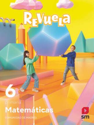 Matemáticas. 6 Primaria. Revuela. Comunidad de Madrid