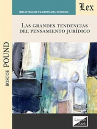 Las grandes tendencias del pensamiento jurídico