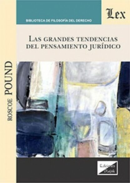 Las grandes tendencias del pensamiento jurídico