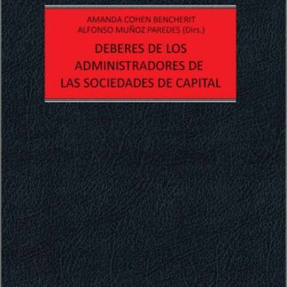 Deberes de los administradores de las sociedades de capital