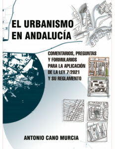Urbanismo en Andalucía Comentarios preguntas y formularios