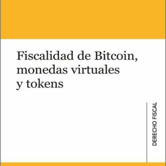 Fiscalidad de bitcoin, monedas virtuales y tokens