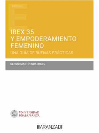 IBEX 35 y empoderamiento femenino. Una guía de buenas prácticas
