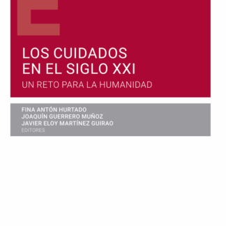 Cuidados en el siglo XXI. Un reto para la humanidad