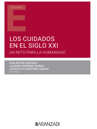 Cuidados en el siglo XXI. Un reto para la humanidad