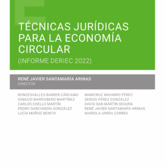 Técnicas jurídicas para la economía circular (Informe DERIEC 2022)