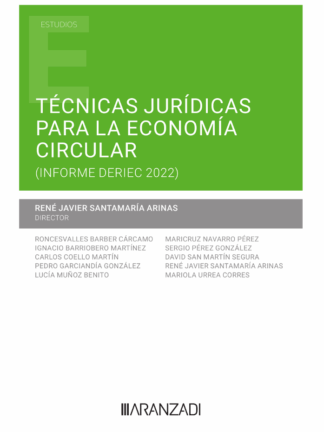 Técnicas jurídicas para la economía circular (Informe DERIEC 2022)
