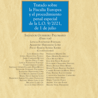 Tratado sobre la fiscalía europea y el procedimiento penal especial de la L. O. 9/2021, de 1 de julio