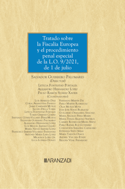 Tratado sobre la fiscalía europea y el procedimiento penal especial de la L. O. 9/2021, de 1 de julio
