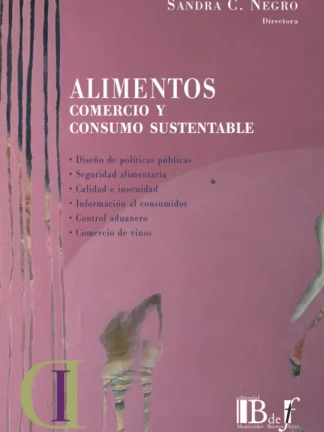 Alimentos. Comercio y consumo sustentable