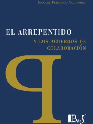 Arrepentido y los acuerdos de colaboración
