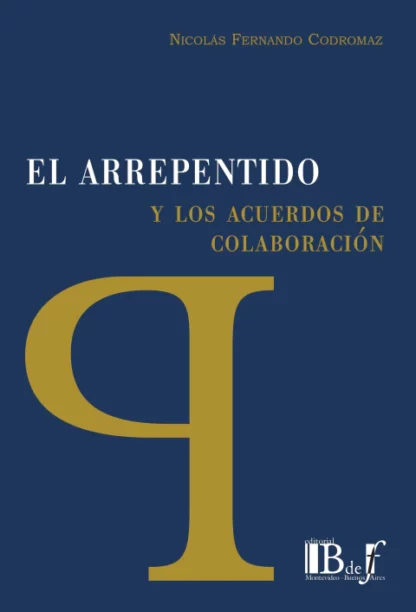 Arrepentido y los acuerdos de colaboración