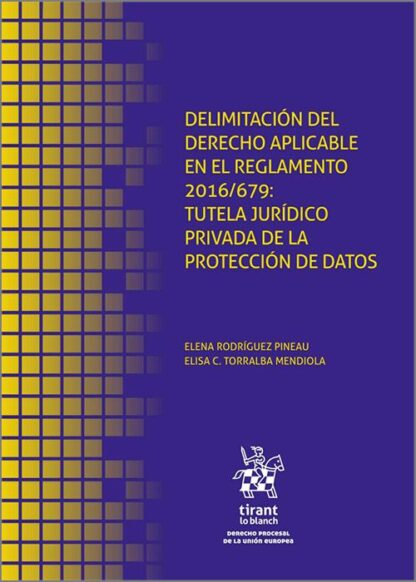 Delimitación derecho aplicable reglamento 2016/679 Tutela