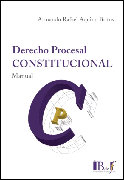 Derecho procesal constitucional. Manual