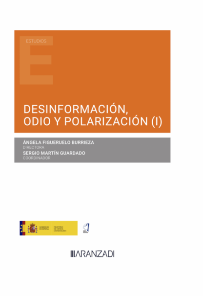 Desinformación, odio y polarización I