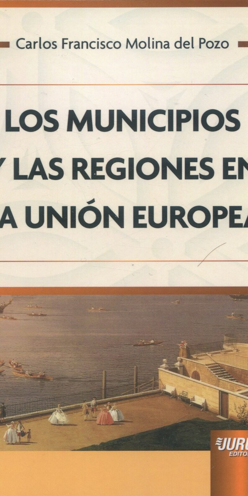 Los municipios y las regiones en la Unión Europea 9789897129087