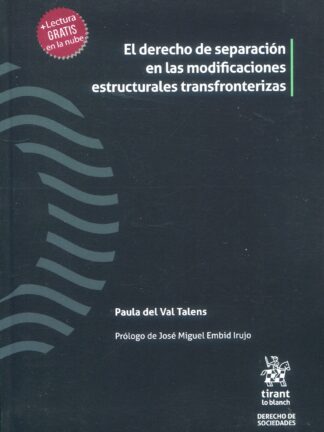 El derecho de separación en la modificaciones estructurales transfronterizas
