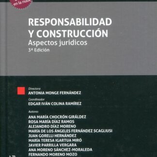 Responsabilidad y construcción. Aspectos jurídicos