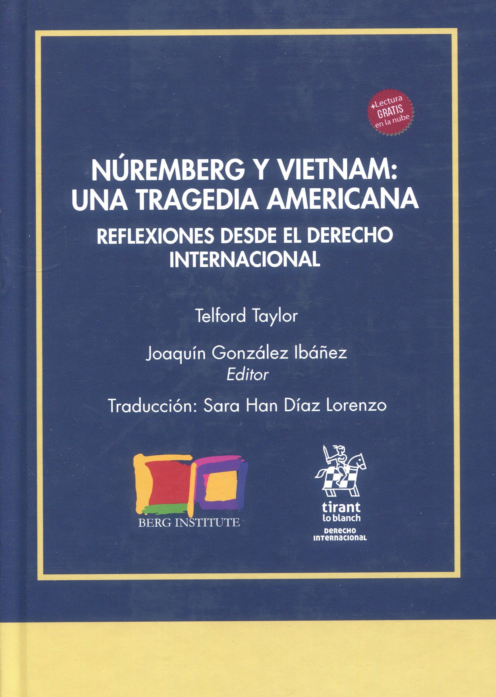 Núremberg y Vietnam: Una tragedia americana 9788411478915