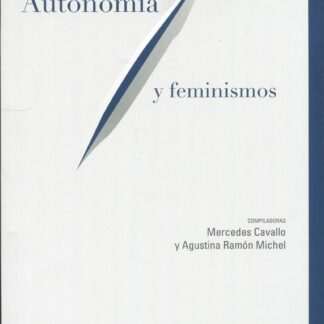 Autonomía y feminismos