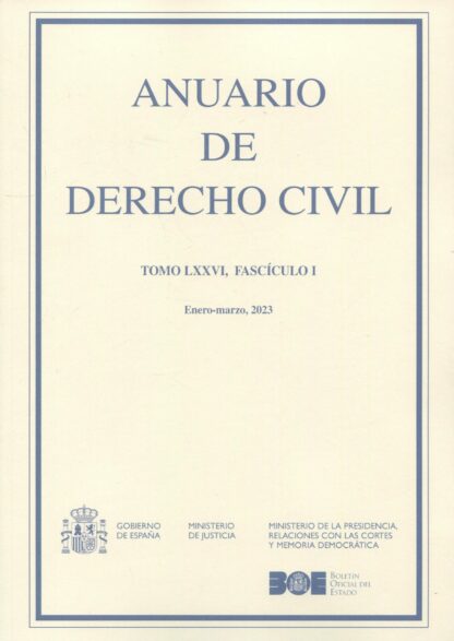 Anuario de Derecho Civil Tomo LXXVI/I, . Enero-Marzo MMXXIII