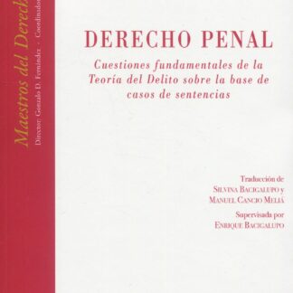 Derecho penal. Cuestiones fundamentales de la teoría del delito sobre la base de casos de sentencias