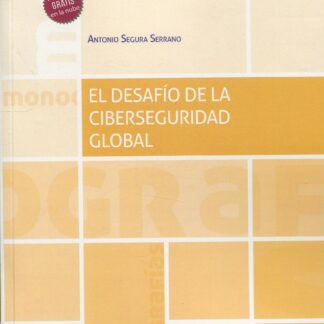 El desafío de la Ciberseguridad Global