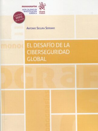 El desafío de la Ciberseguridad Global