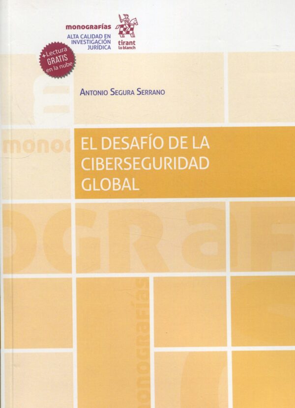 El desafío de la Ciberseguridad Global 9788411477970 /