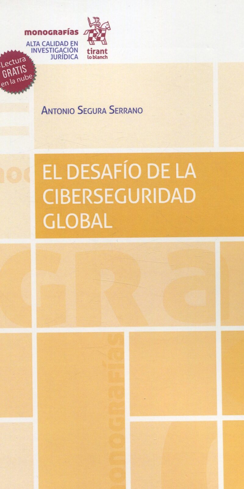 El desafío de la Ciberseguridad Global 9788411477970 /