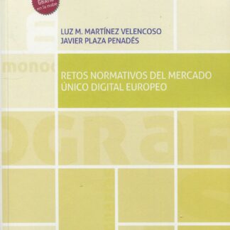 Retos normativos del mercado único digital europeo