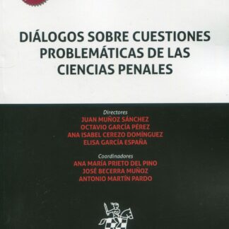 Diálogos sobre cuestiones problemáticas de las Ciencias Penales