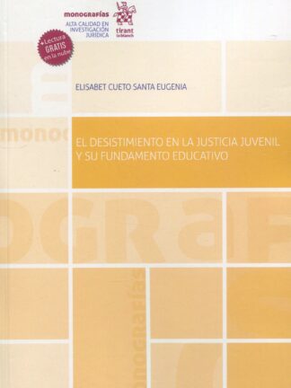 El desistimiento en la justicia juvenil y su fundamento educativo