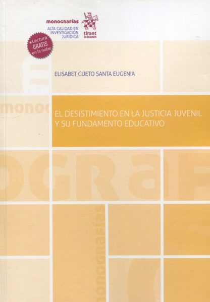El desistimiento en la justicia juvenil y su fundamento educativo