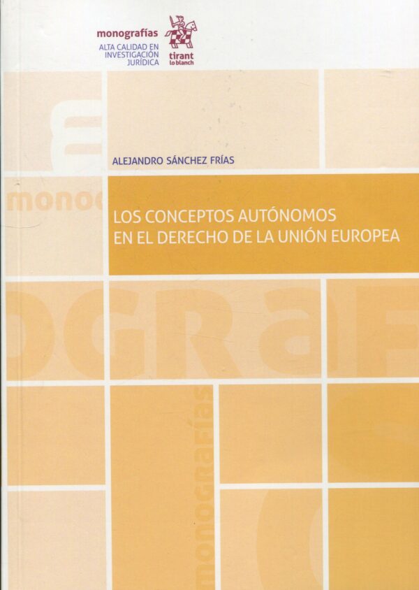 Conceptos autónomos Derecho de la Unión Europea 9788411474801