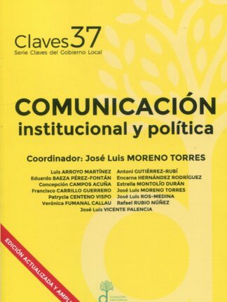 Comunicación institucional y política. Serie claves del gobierno local nº 37
