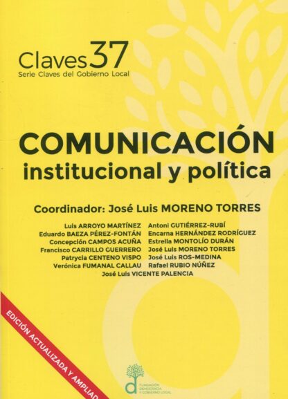 Comunicación institucional y política. Serie claves del gobierno local nº 37