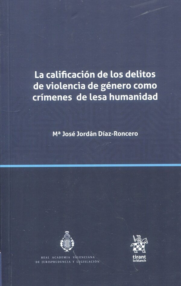 Calificación delitos violencia género como crímenes lesa humanidad 9788411691581
