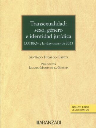 Transexualidad: sexo, género e identidad jurídica