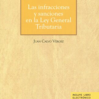 Las infracciones y sanciones en la Ley General Tributaria