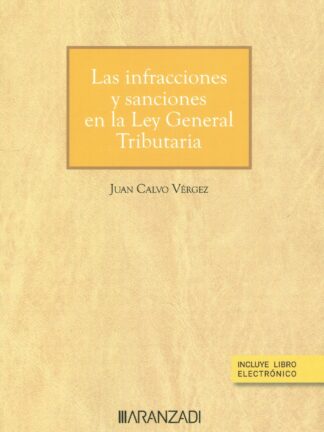 Las infracciones y sanciones en la Ley General Tributaria