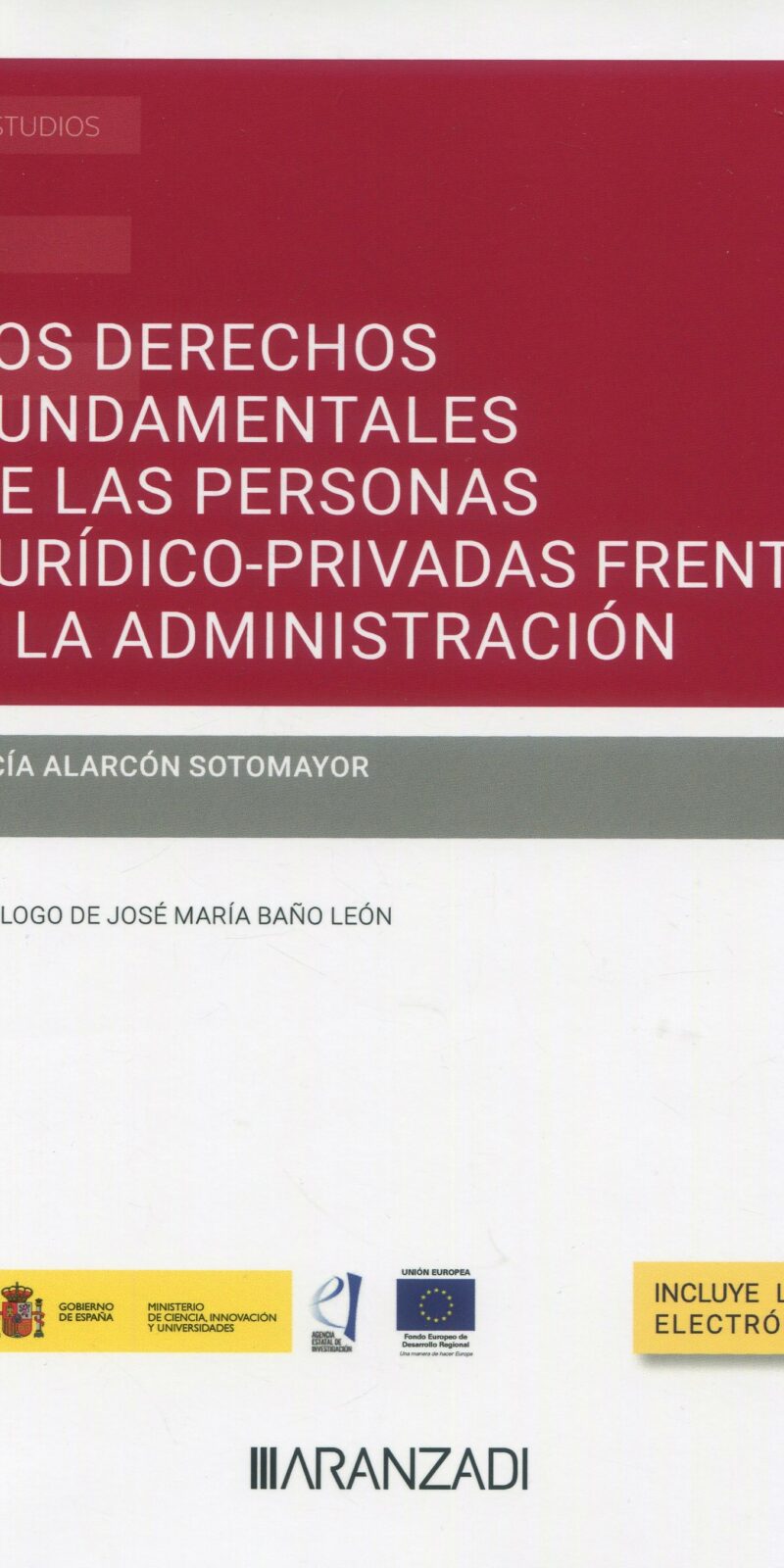 Derechos fundamentales personas jurídico-privadas frente a la administración 9788411252201